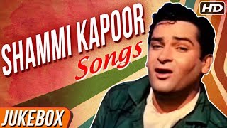 Shammi Kapoor Songs  Collection Of Evergreen Shammi Kapoor Hits  Old Bollywood Songs Jukebox [upl. by Atsyrhc933]