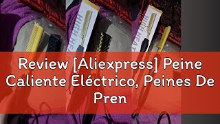 Review Aliexpress Peine Caliente Eléctrico Peines De Prensado De Calefacción Cepillo Alisador D [upl. by Swope912]