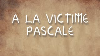 A la victime pascale  Chants pour les communautés néocatéchuménales [upl. by Annahvas]