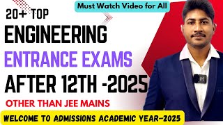 20Top Engineering Entrance Exams After 12thOther than JEE MAINS 2025 AdmissionsMust WatchDinesh [upl. by Venice]