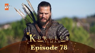 Kurulus Osman Urdu  Season 4 Episode 78 [upl. by Nofets]