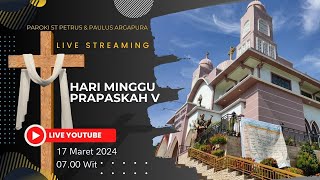 Live Misa Hari Minggu Prapaskah V 17 Maret 2024  Paroki Argapura [upl. by Luhey279]