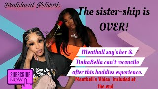 Meatball shares her feelings on no longer being ‘sisters’ with TinkaBella l [upl. by Nelloc]