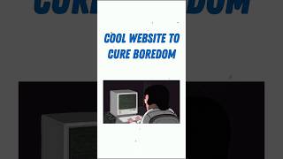 Cool Website to Cure Boredom websites [upl. by Maccarthy]