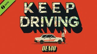 Keep Driving  Demo angespielt [upl. by Dekow]