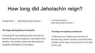 101 bible contradictions answered pt 7 how long did Jehoiachin reign [upl. by Yentnuoc]