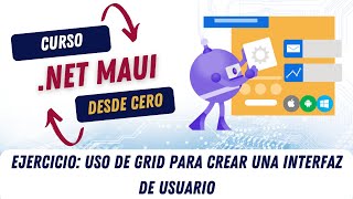 18  Ejercicio Uso de Grid para crear una interfaz de usuario [upl. by Galatia]