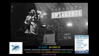 Eli Lovis En Directo Festival Zaragoza Emergente Lunes 07 Octubre 2024 Video UHD4K Video 04de06 [upl. by Blaze376]