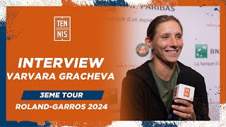 Interview de Varvara Gracheva après le 3ème Tour de RolandGarros 2024  FFT [upl. by Einnaffit934]