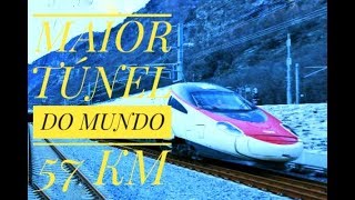 MAIOR TÚNEL DO MUNDO São Gotardo San Gothard Suíça Suíça [upl. by Gideon]