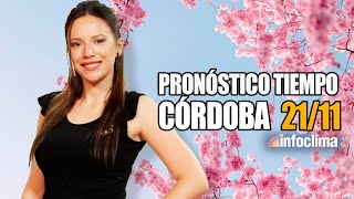 Pronóstico para el 21 de noviembre de 2024 Córdoba  Argentina  Infoclima TV [upl. by Willcox]