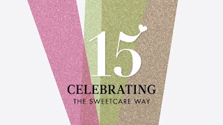 15 YEARS OF SWEETCARE 💚 [upl. by Perusse]