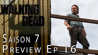 THE WALKING DEAD Saison 7  Preview de lÉpisode 16 [upl. by Koah]