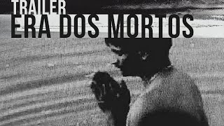 era dos mortos  trailer  rodrigo brandão [upl. by Mirisola834]