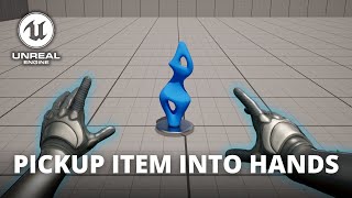 How to Pick Up Items in First Person and Equip in Hands in Unreal Engine 5 [upl. by Koenraad]