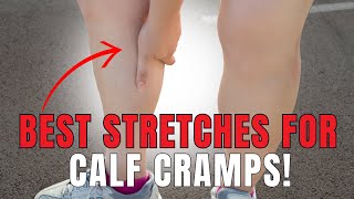 Best Stretches For Calf Cramps [upl. by Llednew]