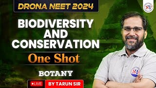 BIODIVERSITY AND CONSERVATION CLASS 12 ONE SHOT NEET 2024 BOTANY BY TARUN SIR neet2024 [upl. by Lisbeth]