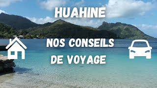 Nos conseils infos pratique pour Huahine en Polynésie française guide de voyage [upl. by Abbe]