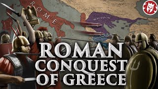 How Rome Conquered Greece  Roman History DOCUMENTARY [upl. by Seif362]