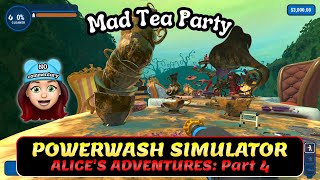 Powerwash Simulator l Alices Adventures l Mad Tea Party powerwashsimulator cozygames hatter [upl. by Yddub]