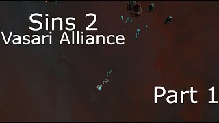 Sins of a Solar Empire 2 Vasari Alliance Part 1 It begins again [upl. by Sidnala924]