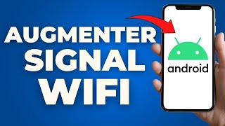 Comment Augmenter Son Signal Wifi Sur Android  FACILE [upl. by Yensehc875]