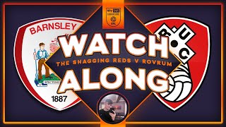 BARNSLEY V ROTHERHAM LIVE HATEWATCH [upl. by Jacquenette]