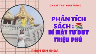 PHÂN TÍCH SÁCH BÍ MẬT TƯ DUY TRIỆU PHÚ  Ngày 3 [upl. by Icyaj933]