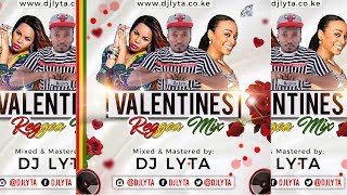 VALENTINE REGGAE MIX  DJ LYTA ETANATARRUS RILEYALAINESHAGGYROMAIN VIRGO DAVILLE [upl. by Daeriam281]