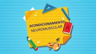 Media General Acondicionamiento neuromuscular [upl. by Chelsea812]