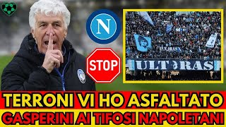 Gasperini Shock insulta i tifosi napoletani quotTerroni vi ho asfaltatoquot [upl. by Ahseikram]