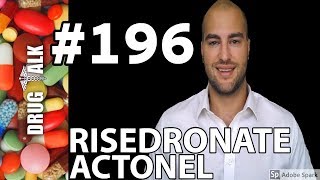 RISEDRONATE ACTONEL  PHARMACIST REVIEW  196 [upl. by Sension]