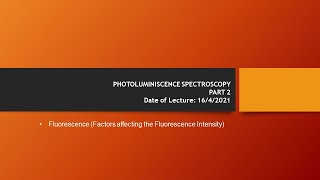 Fluorescence and Phosphorescence Video Lecture Part 2 [upl. by Eilra935]