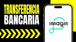 Como Hacer una Transferencia Bancaria ImaginBank Paso a Paso [upl. by Rodama251]