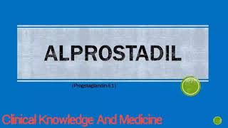 Alprostadil  Indications Contraindications Caution And Side Effects  Physiotherapy India [upl. by Ahsirat]