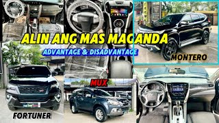 052 MONTEROMUXFORTUNER  FOR SALE  alin ang mas MAGANDA Advantage amp disadvantage [upl. by Latt]