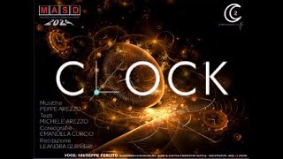 CLOCK  INDIETRO NEL FUTURO  Compagnia Piccola 2 MASD 2024 [upl. by Polad722]