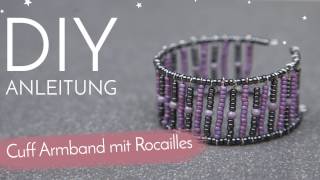 DIY Anleitung  Cuff Armband mit Rocailles [upl. by Leizar]