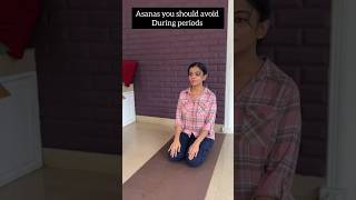 Asanas to avoid during periods trending youtubeshorts [upl. by Letsyrc455]