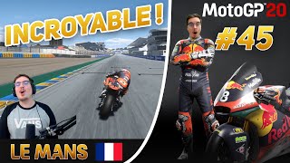 MotoGP 20 Carrière 45  LE GRAND PRIX DE FRANCE INCROYABLE [upl. by Walke]