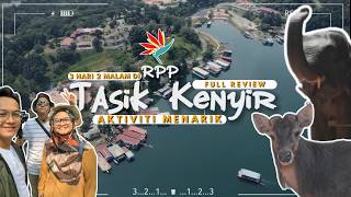 VLOG RPP TASIK KENYIR  FULL REVIEW  RUMAH PERANGINAN PERSEKUTUAN [upl. by Sylram871]