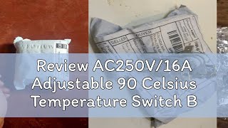 Review AC250V16A Adjustable 90 Celsius Temperature Switch Bimetallic Heating Thermostat KDT200 fo [upl. by Vevina129]