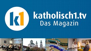 katholisch1tv  das Magazin vom 27102024 KW 432024 [upl. by Langdon]