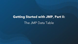 Getting Started with JMP The JMP Data Table [upl. by Karlotte]