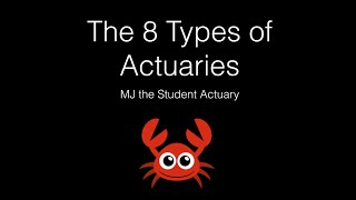 The 8 Types of Actuaries [upl. by Prescott483]