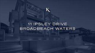 11 Ipsley Drive Broadbeach Waters  Gold Coast Prestige Property  Kollosche [upl. by Ehtnax]