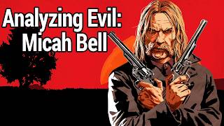 Analyzing Evil Micah Bell From Red Dead Redemption [upl. by Gorrono525]