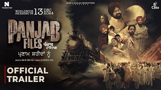 Panjab Files Official Trailer Gurpreet Ghuggi  Amiek Virk  Hashneen Chauhan  Rel 13th Dec [upl. by Eenattirb858]