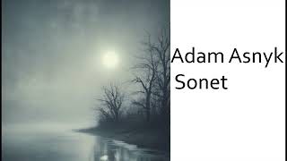 Adam Asnyk  Sonet [upl. by Iand]