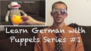 German w Puppets Series 1 GwP1 Intro  Deutsch lernen [upl. by Nekcerb]